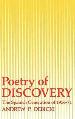 Andrew Debicki - Poetry Of Discovery, Inbunden
