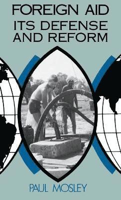 Paul Mosley - Foreign Aid, Inbunden