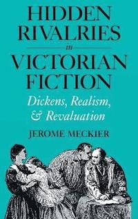 bokomslag Hidden Rivalries in Victorian Fiction