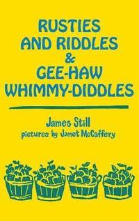 bokomslag Rusties and Riddles and Gee-Haw Whimmy-Diddles