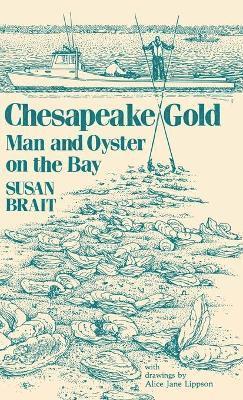 Susan Brait - Chesapeake Gold, Inbunden