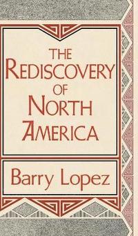 bokomslag The Rediscovery of North America
