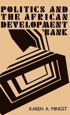 Politics and the African Development Bank 1