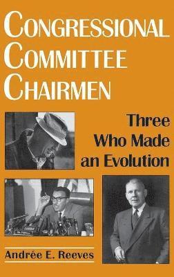 Andrée E Reeves - Congressional Committee Chairmen, Inbunden