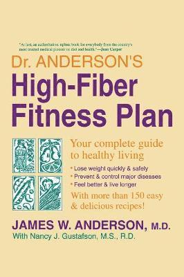 James W Anderson - Dr. Anderson's High-Fiber Fitness Plan, Inbunden
