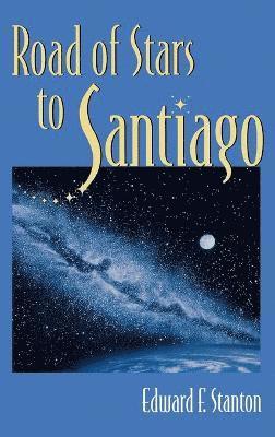 Road Of Stars To Santiago 1