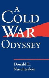bokomslag A Cold War Odyssey