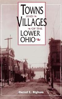 bokomslag Towns and Villages of the Lower Ohio