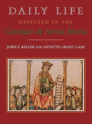 Daily Life Depicted in the Cantigas de Santa Maria 1