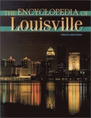Encyclopedia of Louisville
