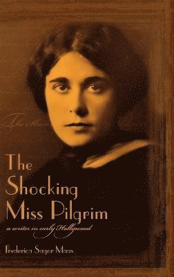 bokomslag The Shocking Miss Pilgrim