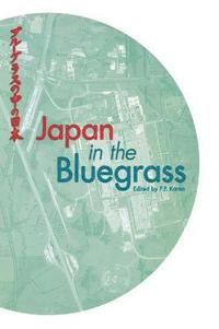 bokomslag Japan in the Bluegrass