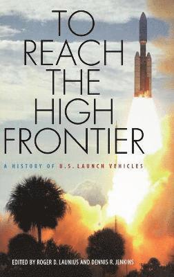 To Reach the High Frontier 1