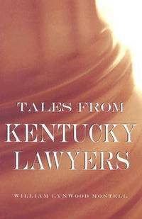 bokomslag Tales from Kentucky Lawyers
