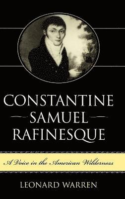 Leonard Warren - Constantine Samuel Rafinesque, Inbunden