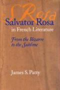 James S. Patty, James S Patty - Salvator Rosa in French Literature, Inbunden