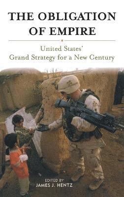 James J. Hentz, James J Hentz - Obligation of Empire, Inbunden