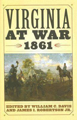 Virginia at War, 1861 1