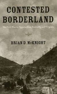 bokomslag Contested Borderland