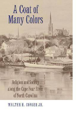 Walter H. Conser - Coat of Many Colors, Inbunden