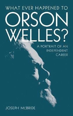 What Ever Happened to Orson Welles? 1