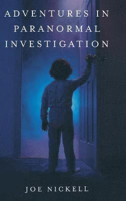 bokomslag Adventures in Paranormal Investigation