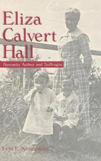 bokomslag Eliza Calvert Hall