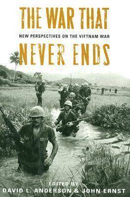 David L. Anderson, John Ernst, David L Anderson - War That Never Ends, Inbunden