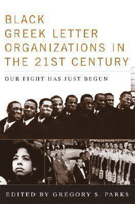 bokomslag Black Greek-letter Organizations in the Twenty-First Century