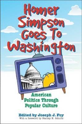Joseph J Foy - Homer Simpson Goes to Washington, Inbunden