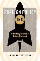 Lawrence Davidson - Foreign Policy, Inc., Inbunden