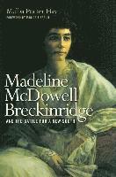 bokomslag Madeline McDowell Breckinridge and the Battle for a New South