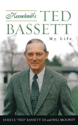 Keeneland's Ted Bassett 1