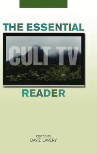 bokomslag The Essential Cult TV Reader