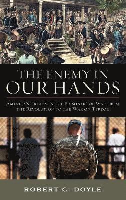 Robert C Doyle - Enemy in Our Hands, Inbunden