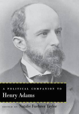 Natalie Taylor - Political Companion to Henry Adams, Inbunden