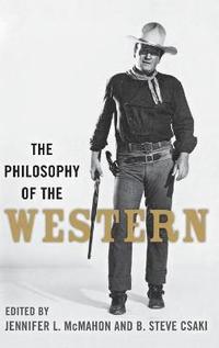 bokomslag The Philosophy of the Western