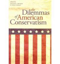 bokomslag The Dilemmas of American Conservatism