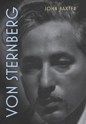 John Baxter - Von Sternberg, Inbunden