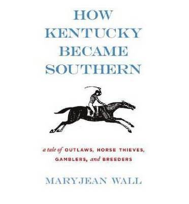 bokomslag How Kentucky Became Southern