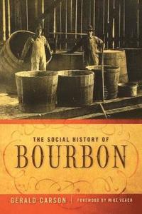 bokomslag The Social History of Bourbon