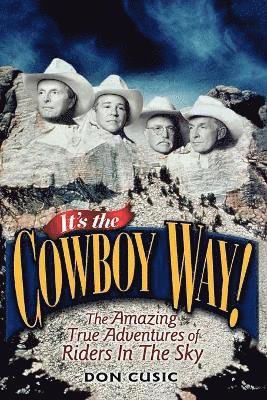 Don Cusic - It's the Cowboy Way!, Häftad
