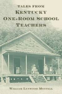 bokomslag Tales from Kentucky One-Room School Teachers