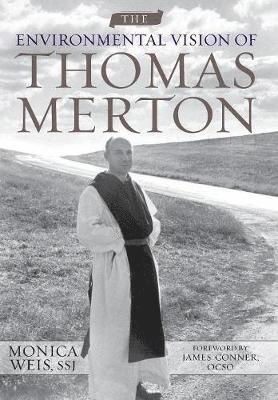 Environmental Vision of Thomas Merton