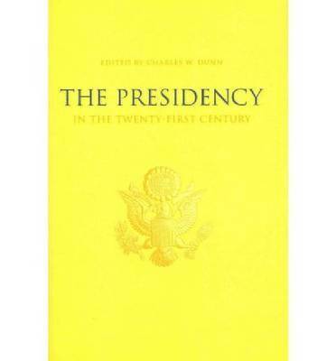 Presidency in the Twenty-first Century