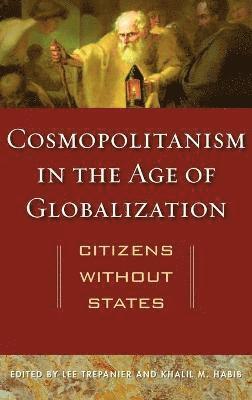 bokomslag Cosmopolitanism in the Age of Globalization