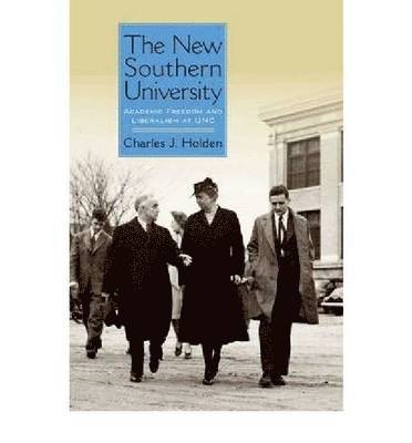 Charles J Holden - New Southern University, Inbunden