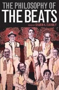 bokomslag The Philosophy of the Beats