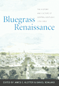 bokomslag Bluegrass Renaissance