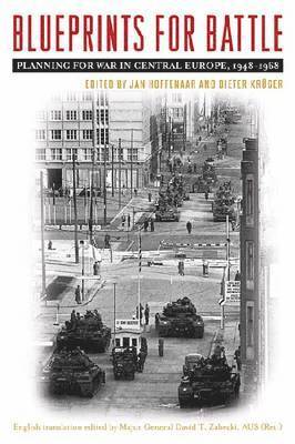 Jan Hoffenaar, Dieter Krüger, David T Zabecki - Blueprints for Battle, Inbunden